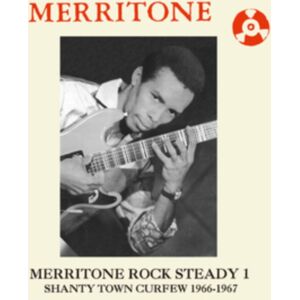 Dub Store Records Merritone Rock Steady 1: Shanty Town Curfew 1966-1967 Dub Store Records Merritone Rock Steady 1: Shanty Town Curfew 1966-1967