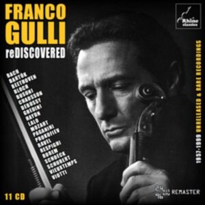 Rhine Classics Franco Gulli: Rediscovered: 1957-1999 Unreleased & Rare Recordings Rhine Classics Franco Gulli: Rediscovered: 1957-1999 Unreleased & Rare Recordings