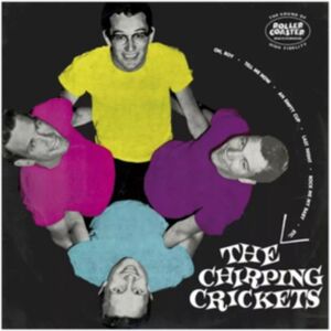 Rollercoaster Records The Alternative "Chirping" Crickets Rollercoaster Records The Alternative "Chirping" Crickets