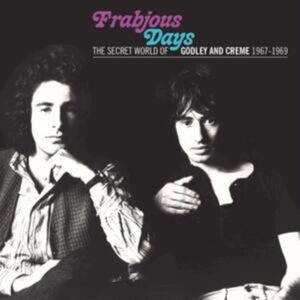 Grapefruit Frabjous Days: The Secret World Of Godley And Creme 1967-1969 (Bonus Tracks Edition) Grapefruit Frabjous Days: The Secret World Of Godley And Creme 1967-1969 (Bonus Tracks Edition)