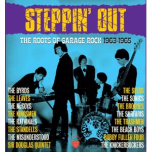 Strawberry Steppin' Out: The Roots Of Garage Rock 1963-1965 Strawberry Steppin' Out: The Roots Of Garage Rock 1963-1965
