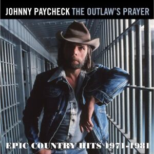 Cherry Red The Outlaw'S Prayer: Epic Country Hits 1971-1981 Cherry Red The Outlaw'S Prayer: Epic Country Hits 1971-1981