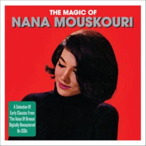 Not Now Music The Magic Of Nana Mouskouri Not Now Music The Magic Of Nana Mouskouri