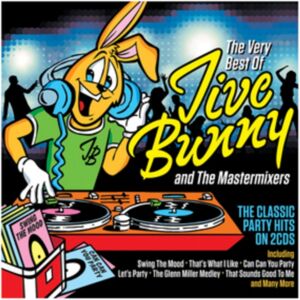 Not Now Music The Very Of Jive Bunny And The Mastermixers Not Now Music The Very Of Jive Bunny And The Mastermixers