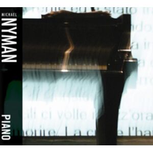 Michael Nyman Records Michael Nyman: Piano Michael Nyman Records Michael Nyman: Piano