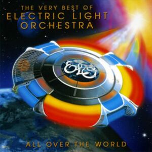 Sony Music Entertainment All Over The World: The Very Of Electric Light Orchestra Sony Music Entertainment All Over The World: The Very Of Electric Light Orchestra