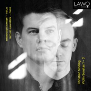 Lawo Classics Christian Sinding: Violin Sonatas 1-3 Lawo Classics Christian Sinding: Violin Sonatas 1-3