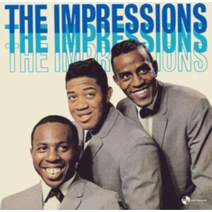 Pan Am Records The Impressions Debut Album (+2 Bonus Tracks) Pan Am Records The Impressions Debut Album (+2 Bonus Tracks)