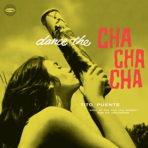Descarga! Dance The Cha Cha Cha (+6 Bonus Tracks) Descarga! Dance The Cha Cha Cha (+6 Bonus Tracks)