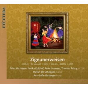 Etcetera Zigeunerweisen: Doppler/de Sarasate/ravel/brahms/bartók/ligeti Etcetera Zigeunerweisen: Doppler/de Sarasate/ravel/brahms/bartók/ligeti