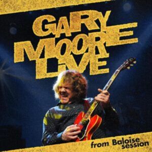 Provogue Gary Moore Live: From Baloise Session Provogue Gary Moore Live: From Baloise Session