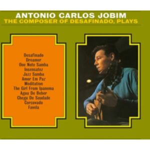 Second Records The Composer Of Desafinado, Plays Second Records The Composer Of Desafinado, Plays