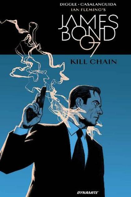 Dynamite Entertainment James Bond: Kill Chain Hc