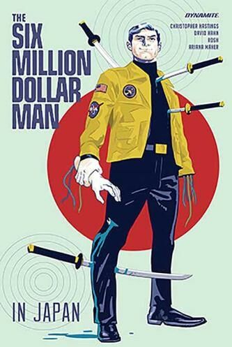 Dynamite Entertainment The Six Million Dollar Man