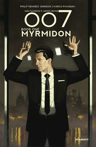 Dynamite Entertainment 007 Book 1: Myrmidon