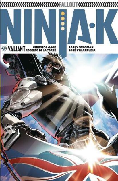 Valiant Entertainment Ninja-K Volume 3: Fallout