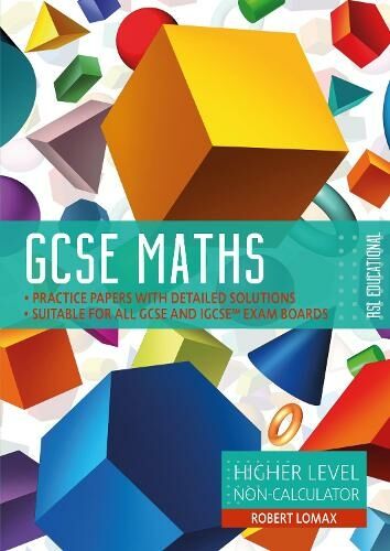 RSL Educational Gcse Maths By Rsl: Higher Level, Non-Calculator