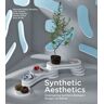 MIT Press Ltd Synthetic Aesthetics: Investigating Synthetic Biology'S Designs On Nature (Synthetic Aesthetics)