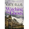 Little, Brown Book Group Watching The Ghosts: Book 4 In The Joe Plantagenet Series (Di Joe Plantagenet)