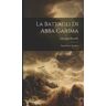 Legare Street Press La Battagli Di Abba Garima: Esposizione Analitica