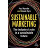 Kogan Page Ltd Sustainable Marketing: The Industry'S Role In A Sustainable Future