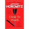 Cornerstone Close To Death: How Do You Solve A Murder ... When Everyone Has The Same Motive? (Hawthorne, 5) (Hawthorne)