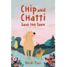 Catalyst Books Chip And Chatti Save The Farm