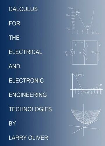 Lulu.com Calculus For The Electrical And Electronic Technologies