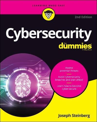 John Wiley & Sons Inc Cybersecurity For Dummies: (2nd Edition)