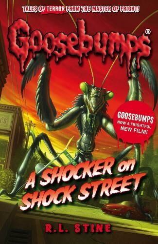 Scholastic A Shocker On Shock Street: (Goosebumps 3rd Edition)