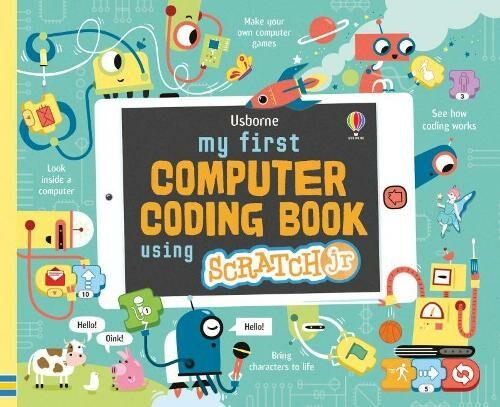 Usborne Publishing Ltd My First Computer Coding Book Using Scratchjr