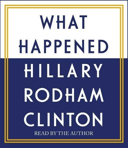 Simon & Schuster What Happened: (Unabridged Edition)
