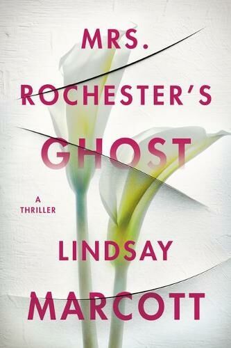 Amazon Publishing Mrs. Rochester'S Ghost: A Thriller