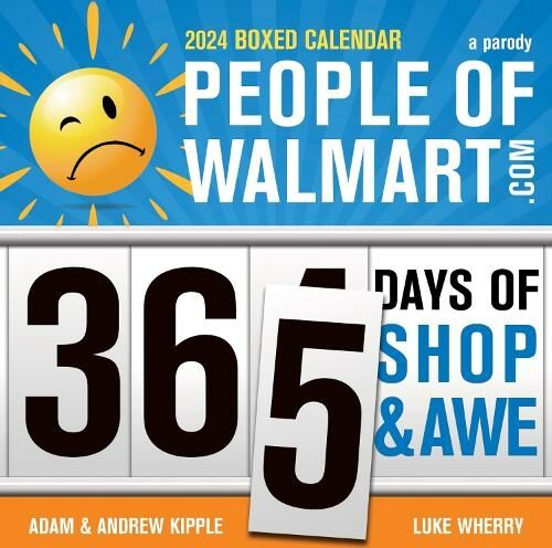 Sourcebooks, Inc 2024 People Of Walmart Boxed Calendar: 365 Days Of Shop And Awe