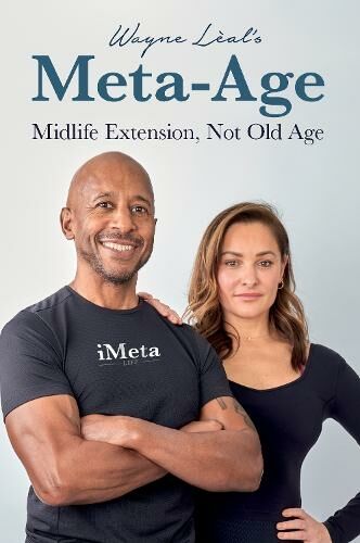 Libri Publishing Wayne Leal'S Meta-Age: Midlife Extension, Not Old Age