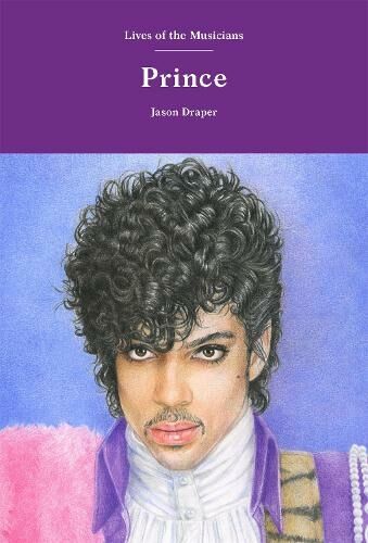 Orion Publishing Co Prince: (Lives Of The Musicians)