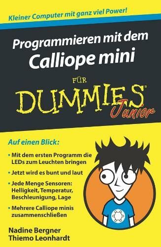 Wiley-VCH Verlag GmbH Programmieren Mit Dem Calliope Mini Fuer Dummies Junior: (Fuer Dummies)