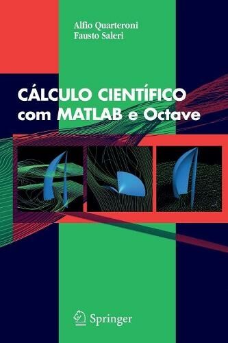 Springer Verlag Calculo Cientifico Com Matlab E Octave