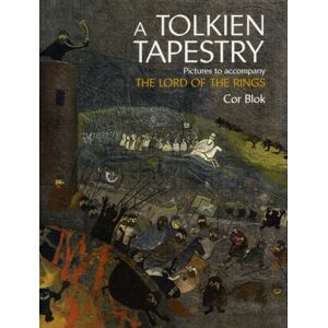 HarperCollins Publishers A Tolkien Tapestry : Pictures To Accompany The Lord Of The Rings