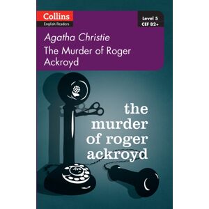 HarperCollins Publishers The Murder Of Roger Ackroyd : Level 5, B2+