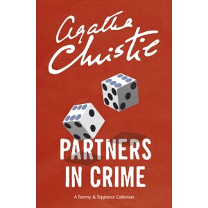 HarperCollins Publishers Partners In Crime : A Tommy & Tuppence Collection