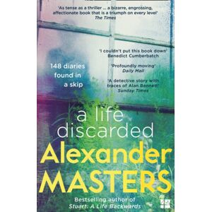HarperCollins Publishers A Life Discarded : 148 Diaries Found In A Skip