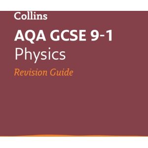 HarperCollins Publishers Aqa Gcse 9-1 Physics Revision Guide : Ideal For The 2026 And 2027 Exams