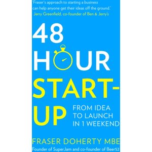 HarperCollins Publishers 48-Hour Start-Up : From Idea To Launch In 1 Weekend