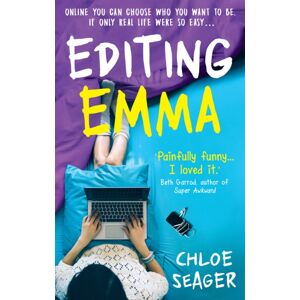 HarperCollins Publishers Editing Emma : Online You Can Choose Who You Want To Be. If Only Real Life Were So Easy...