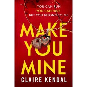 HarperCollins Publishers Make You Mine