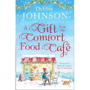 HarperCollins Publishers A Gift From The Comfort Food Cafe