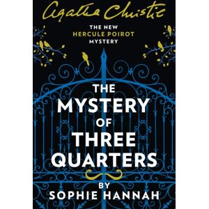 HarperCollins Publishers The Mystery Of Three Quarters : The Hercule Poirot Mystery