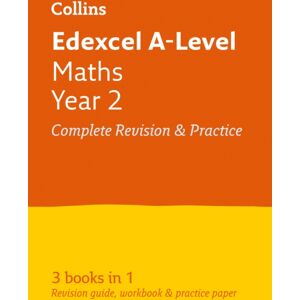 HarperCollins Publishers Edexcel Maths A Level Year 2 All-In-One Complete Revision And Practice : Ideal For The 2026 And 2027 Exams