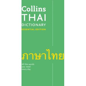 HarperCollins Publishers Thai Essential Dictionary : All The Words You Need, Every Day